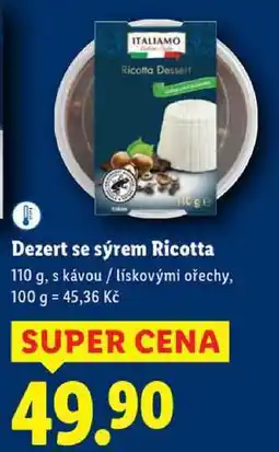 Lidl Dezert se sýrem Ricotta, 110 g nabídka