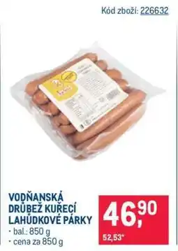Makro VODŇANSKÁ DRŮBEŽ KUŘECÍ LAHŮDKOVÉ PÁRKY nabídka