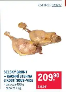 Makro SELSKÝ GRUNT – KACHNÍ STEHNA S KOSTÍ SOUS-VIDE nabídka