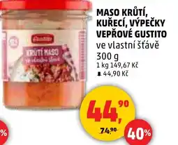 Penny Market Maso krůtí, kuřecí, výpečky vepřové gustito ve vlastní šťávě nabídka