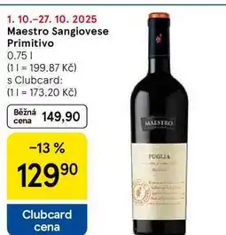 Tesco Maestro Sangiovese Primitivo, 0.75 l nabídka