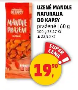 Penny Market Uzené mandle naturalia do kapsy nabídka