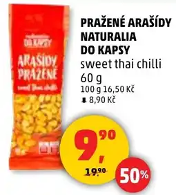 Penny Market Pražené arašídy naturalia do kapsy sweet thai chilli nabídka