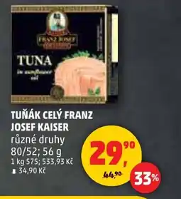 Penny Market Tuňák celý franz josef kaiser nabídka
