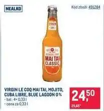 Makro VIRGIN LE COQ MAI TAI, MOJITO, CUBA LIBRE, BLUE LAGOON 0% nabídka