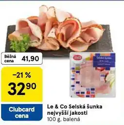 Tesco Le a co selská šunka nejvyšší jakosti nabídka