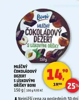Penny Market MLÉČNÝ ČOKOLÁDOVÝ DEZERT S LÍSKOVÝMI OŘÍŠKY BONI, 150g nabídka