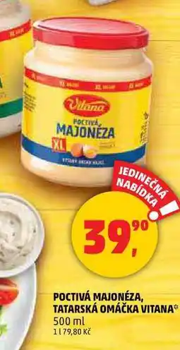 Penny Market POCTIVÁ MAJONÉZA VITANA, 500 ml nabídka