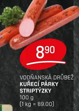 Flop Vodňanská drůbež kuřecí párky striptýzky nabídka