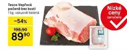 Tesco Tesco Vepřová pečeně bez kosti, 1 kg nabídka