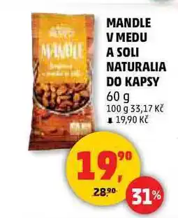 Penny Market MANDLE V MEDU A SOLI NATURALIA DO KAPSY, 60 g nabídka