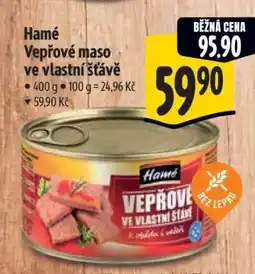Albert Hamé Vepřové maso ve vlastní šťávě nabídka