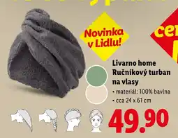 Lidl Livarno home Ručníkový turban na vlasy nabídka