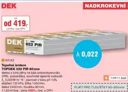 DEK Tepelná izolace TOPDEK 022 PIR 80mm nabídka