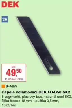 DEK Čepele odlamovací DEK FD-B50 SK2 nabídka