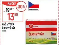 Globus VÁŠ VÝBĚR Čerstvý sýr nabídka