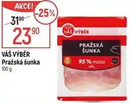 Globus VÁŠ VÝBĚR Pražská šunka nabídka