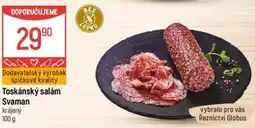 Globus Toskánský salám Svaman krájený nabídka