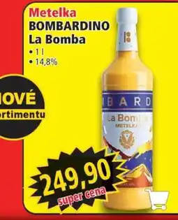 Norma Metelka Bombardino La Bomba nabídka
