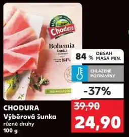 Kaufland CHODURA Výběrová šunka nabídka