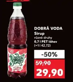 Kaufland DOBRÁ VODA Sirup nabídka