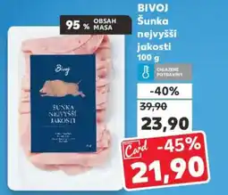 Kaufland BIVOJ Šunka nejvyšší jakosti nabídka
