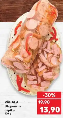 Kaufland VÁHALA Utopenci v aspiku nabídka