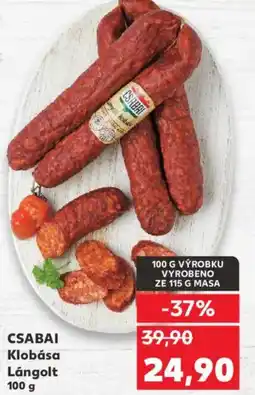 Kaufland CSABAI Klobása Lángolt nabídka