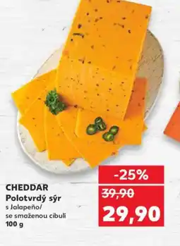 Kaufland Cheddar Polotvrdý sýr nabídka
