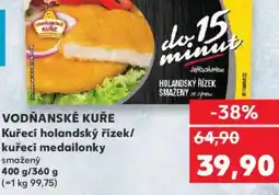 Kaufland VODŇANSKÉ KUŘE Kuřecí holandský řízek/ kuřecí medailonky nabídka