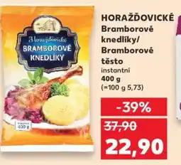 Kaufland HORAŽĎOVICKÉ Bramborové knedlíky/ Bramborové těsto nabídka