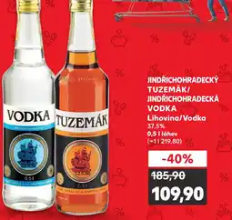 Kaufland JINDŘICHOHRADECKÝ TUZEMÁK/ JINDŘICHOHRADECKÁ VODKA Lihovina/Vodka nabídka