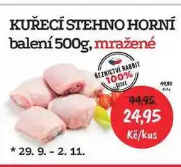 RABBIT řeznictví KUŘECÍ STEHNO HORNÍ balení 500g, mražené nabídka