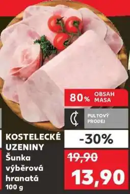 Kaufland Kostelecké uzeniny Šunka výběrová hranatá 100 g nabídka