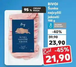 Kaufland BIVOJ Šunka nejvyšší jakosti 100 g nabídka