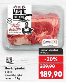 Kaufland Hovězí přední s kostí nabídka