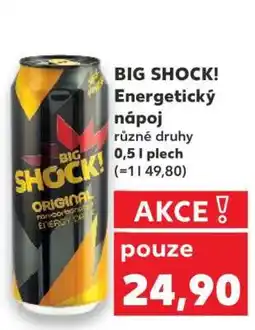Kaufland BIG SHOCK! Energetický nápoj nabídka