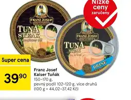 Tesco Franz Josef Kaiser Tuňák nabídka