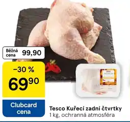 Tesco Tesco Kuřecí zadní čtvrtky nabídka