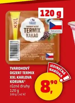 Penny Market Tvarohový dezert termix XXL Karlova koruna nabídka