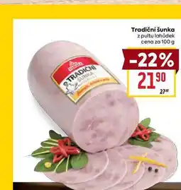 Billa Tradiční šunka z pultu lahůdek cena za 100 g nabídka