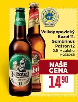 Billa Velkopopovický Kozel 11, Gambrinus Patron 12 0,5l nabídka