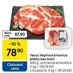 Tesco Tesco Vepřová krkovice plátky bez kosti, 400 g nabídka