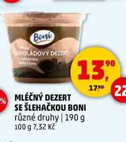 Penny Market MLÉČNÝ DEZERT SE ŠLEHAČKOU BONI, 190 g nabídka