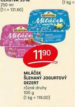 Flop MILÁČEK ŠLEHANÝ JOGURTOVÝ DEZERT různé druhy 100 g nabídka