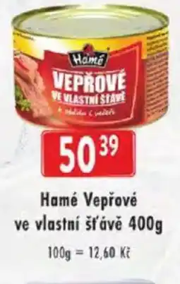 Astur&Qanto Hamé Vepřové ve vlastní šťávě nabídka