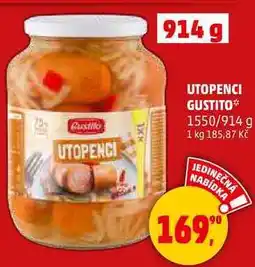 Penny Market UTOPENCI GUSTITO, 1550/914 g nabídka