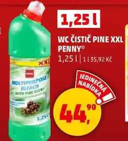 Penny Market WC ČISTIČ PINE XXL PENNY, 1,25 l nabídka