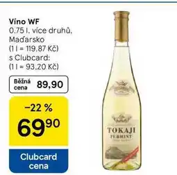 Tesco Víno WF, 0,75 l, více druhů, Maďarsko nabídka