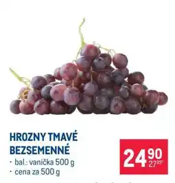 Makro Hrozny tmavé bezsemenné nabídka